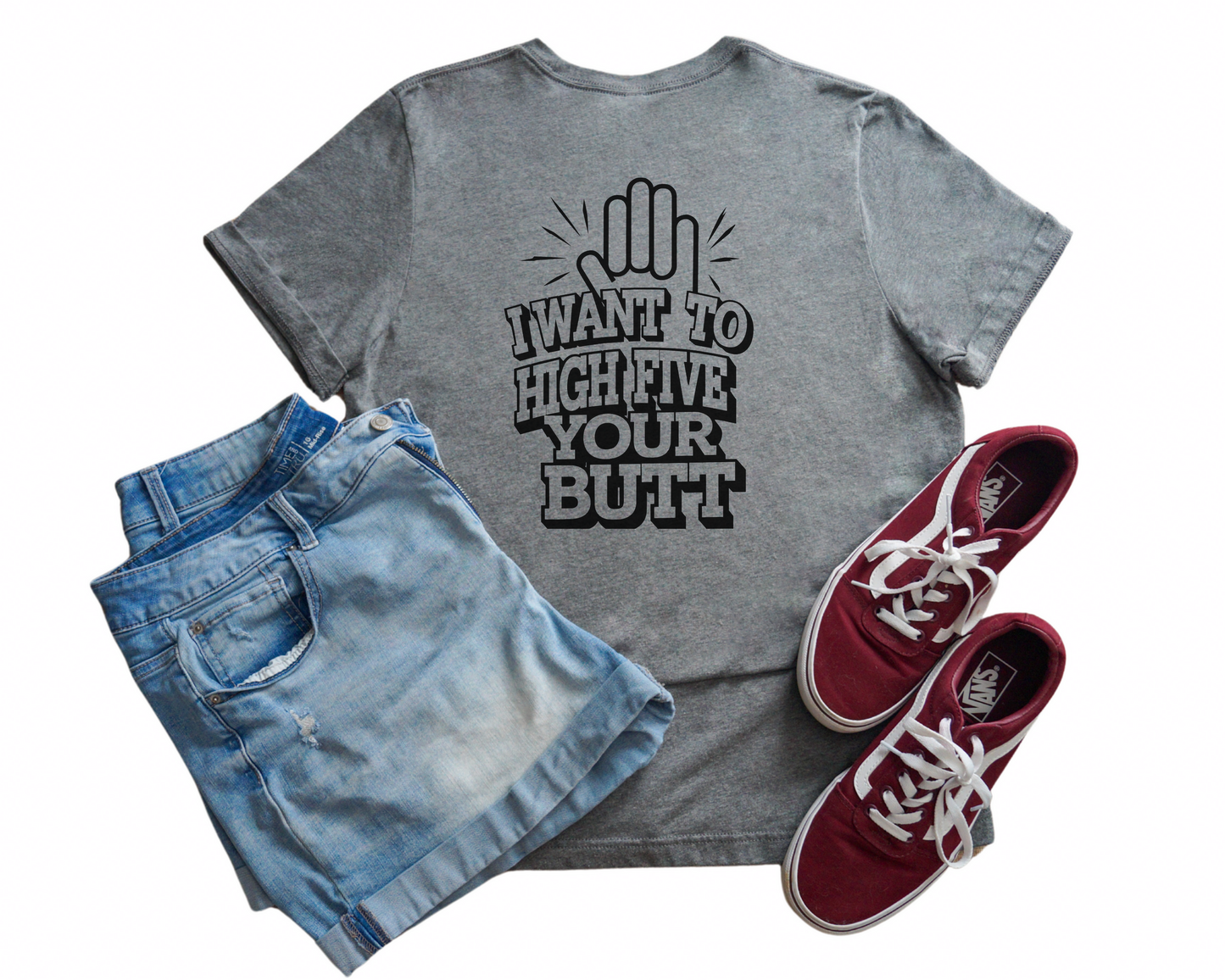 I Want To High Five Your Butt This Ass Crew Neck Tee