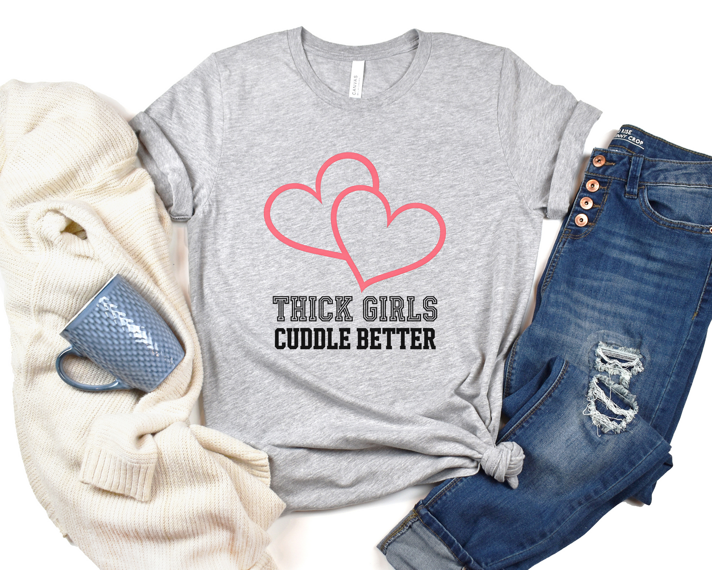 Thick Girls Cuddle Better Crew Neck Tee