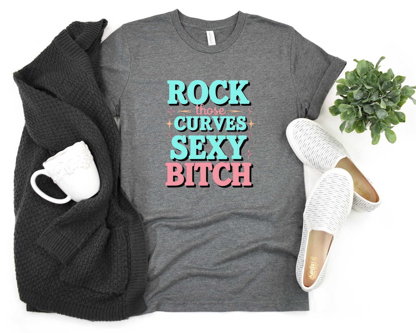 Rock Those Curves Sexy Bitch Crew Neck Tee