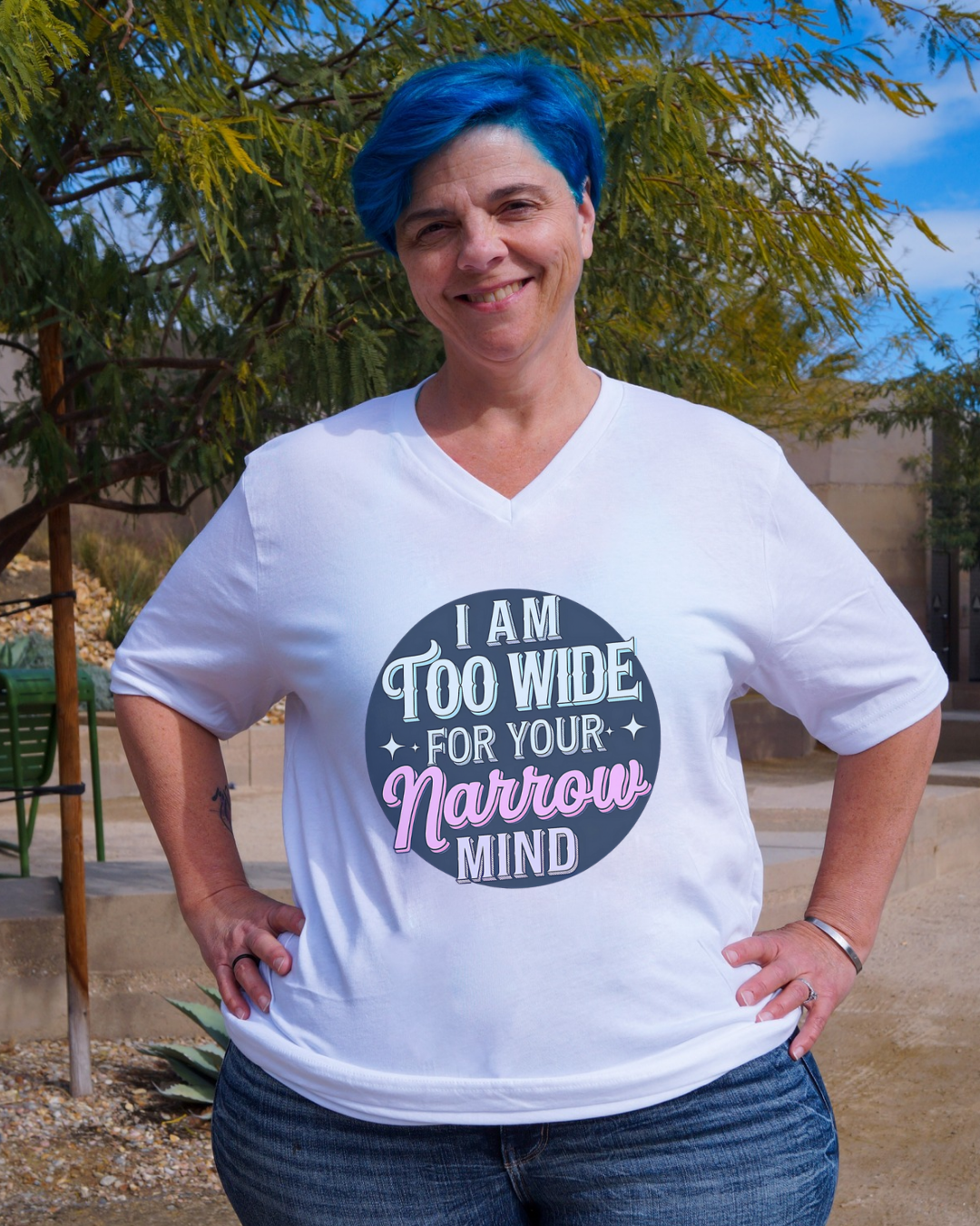 I Am Too Wide For Your Narrow Mind V-Neck Shirt