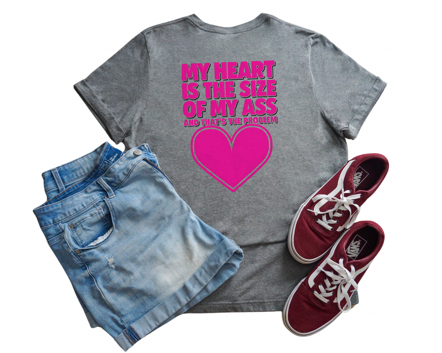 My Heart Is The Size Of My Ass And That's The Problem V-Neck Shirt