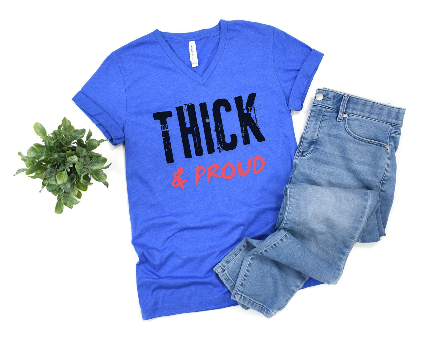Thick & Proud V-Neck Shirt