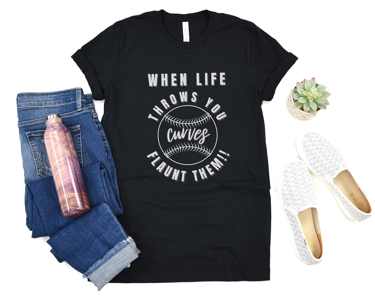 When Life Throws You Curves Flaunt Them Crew Neck Tee