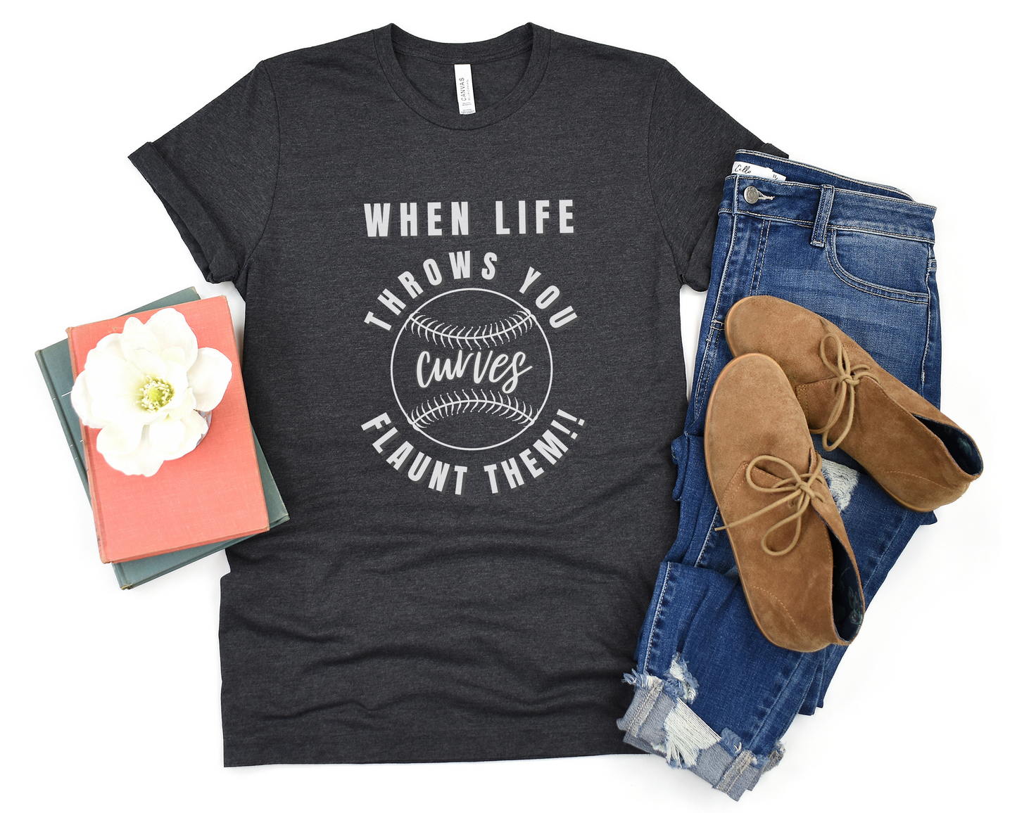 When Life Throws You Curves Flaunt Them Crew Neck Tee
