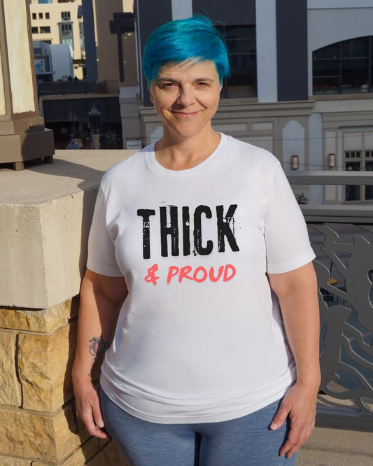 Thick & Proud Crew Neck Tee