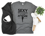 Sexy Isn't A Shape Tee