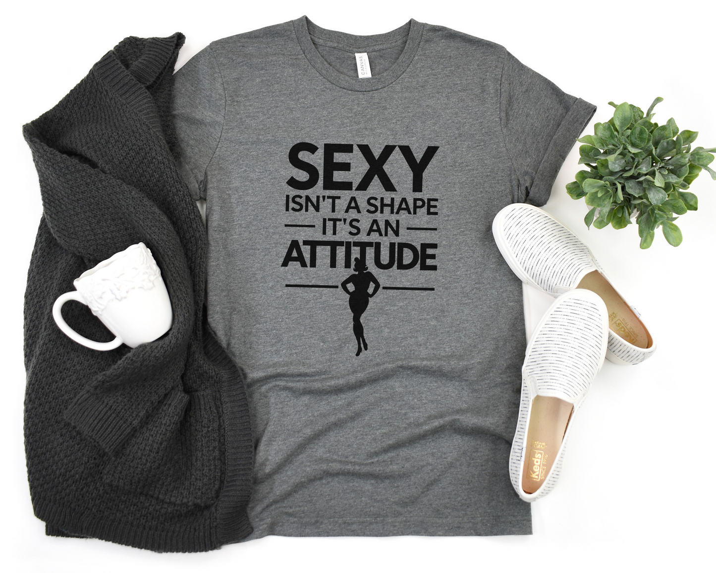 Sexy Isn't A Shape It's An Attitude Crew Neck Tee