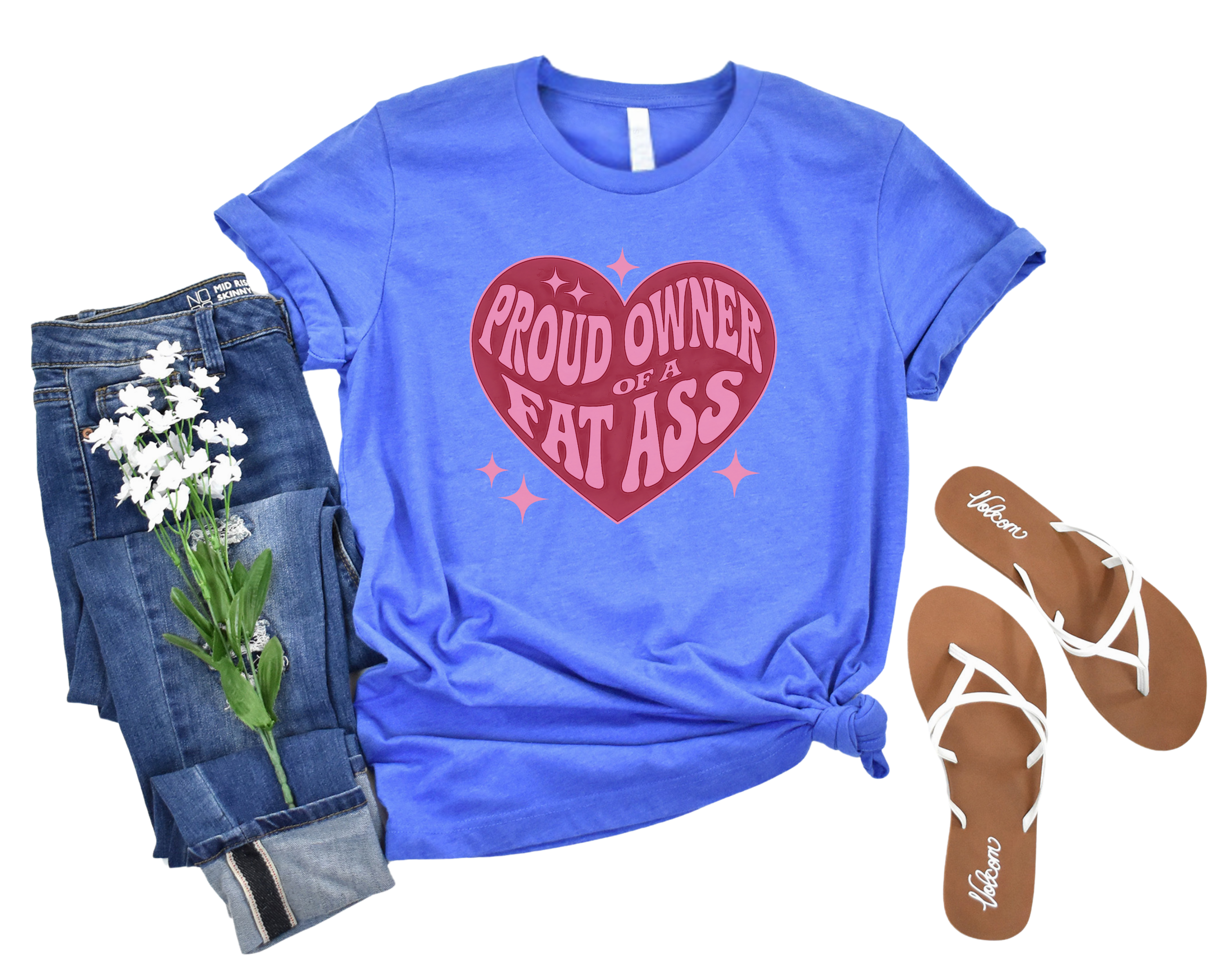 Proud Owner Fat Ass Tee