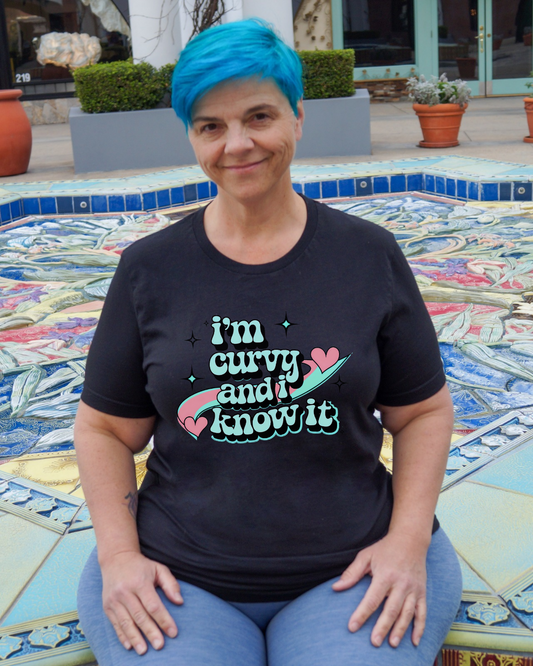 I'm Curvy And I Know It Crew Neck Tee
