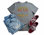 Maintain A Big Ass Tee