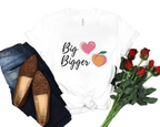 Big Heart Bigger Butt Tee
