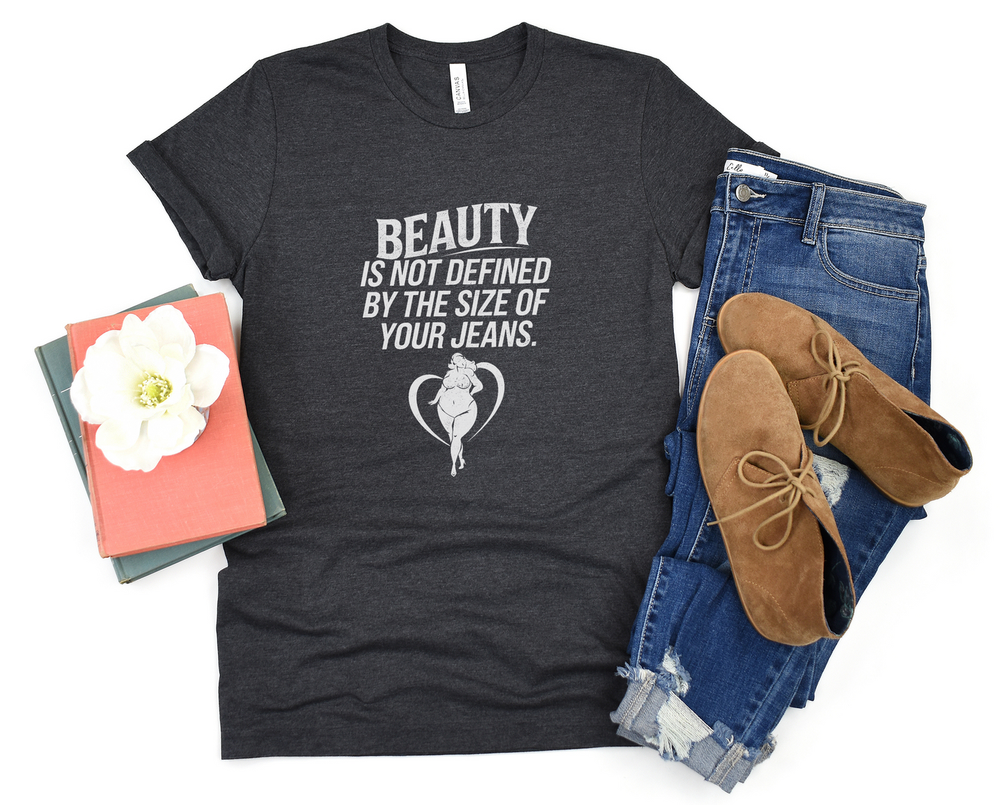 Beauty Is Not Defined By The Size Of Your Jeans Crew Neck Tee