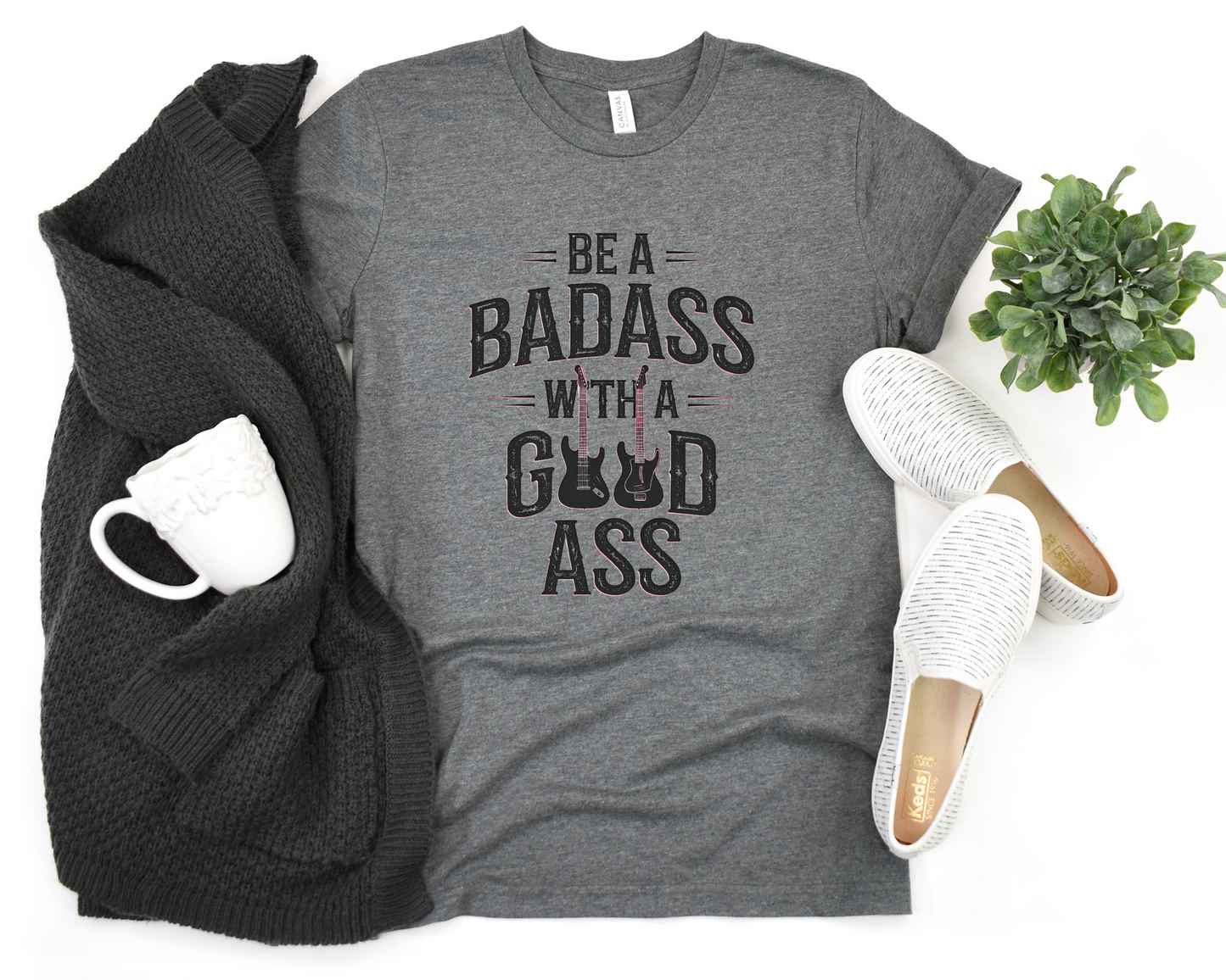 Be A Badass With A Good Ass Crew Neck Tee