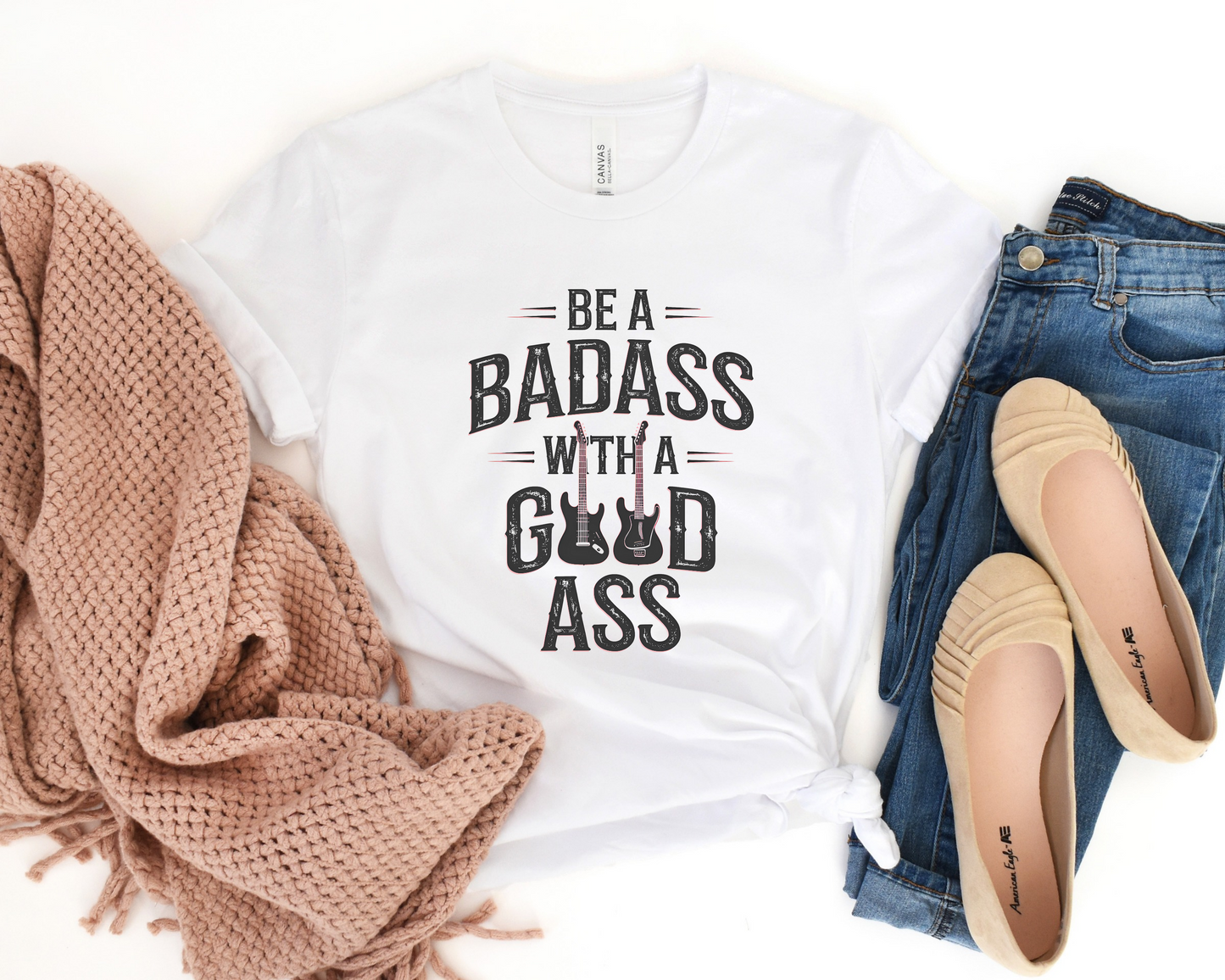 Be A Badass With A Good Ass Crew Neck Tee