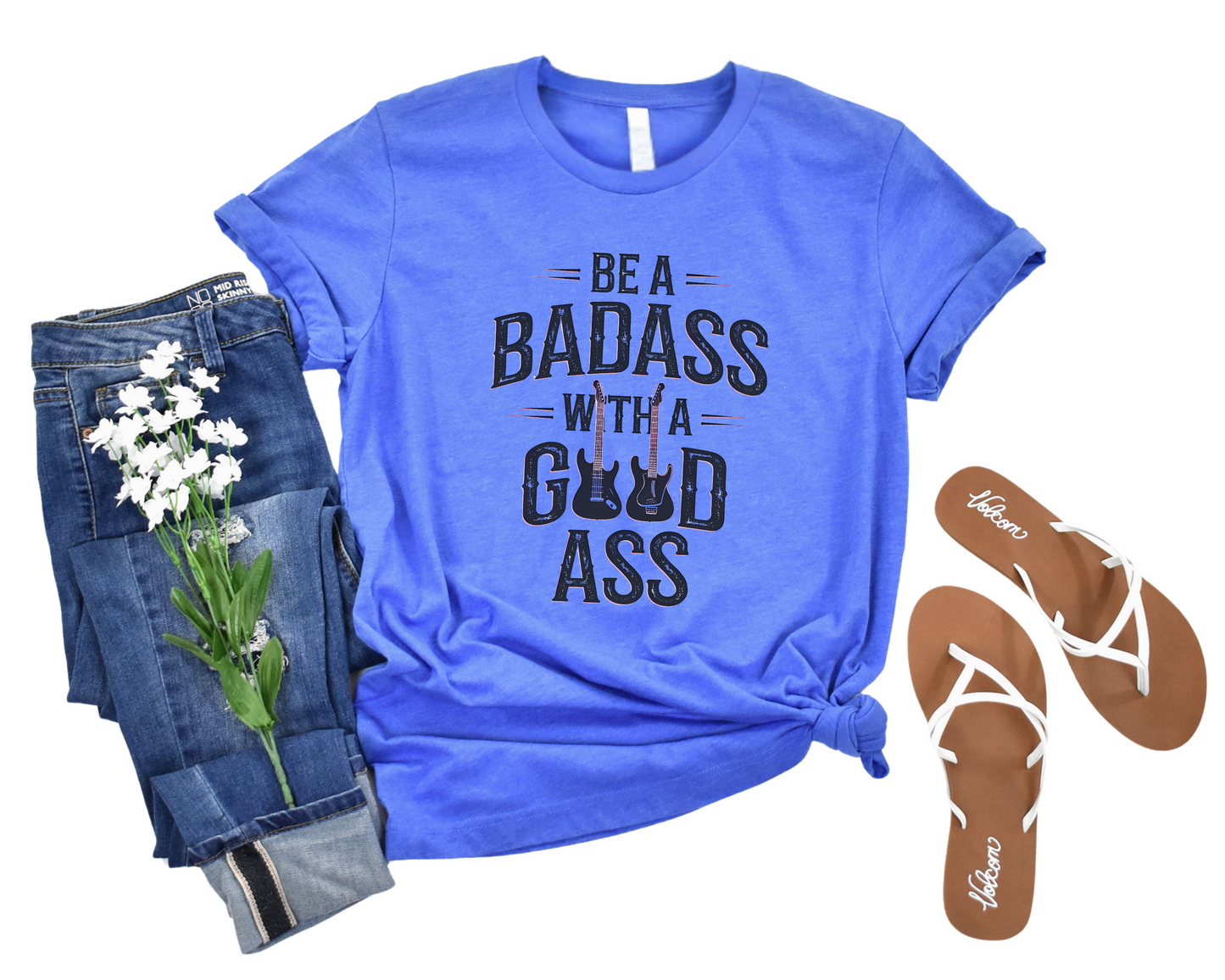 Be A Badass With A Good Ass Crew Neck Tee