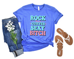 Rock Those Curves Tee