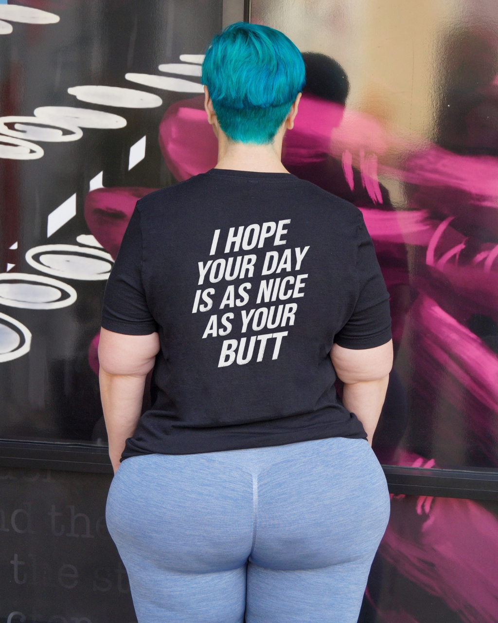 Nice As Your Butt Tee