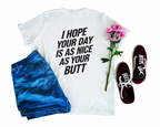 Nice As Your Butt Tee