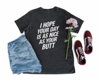 Nice As Your Butt Tee